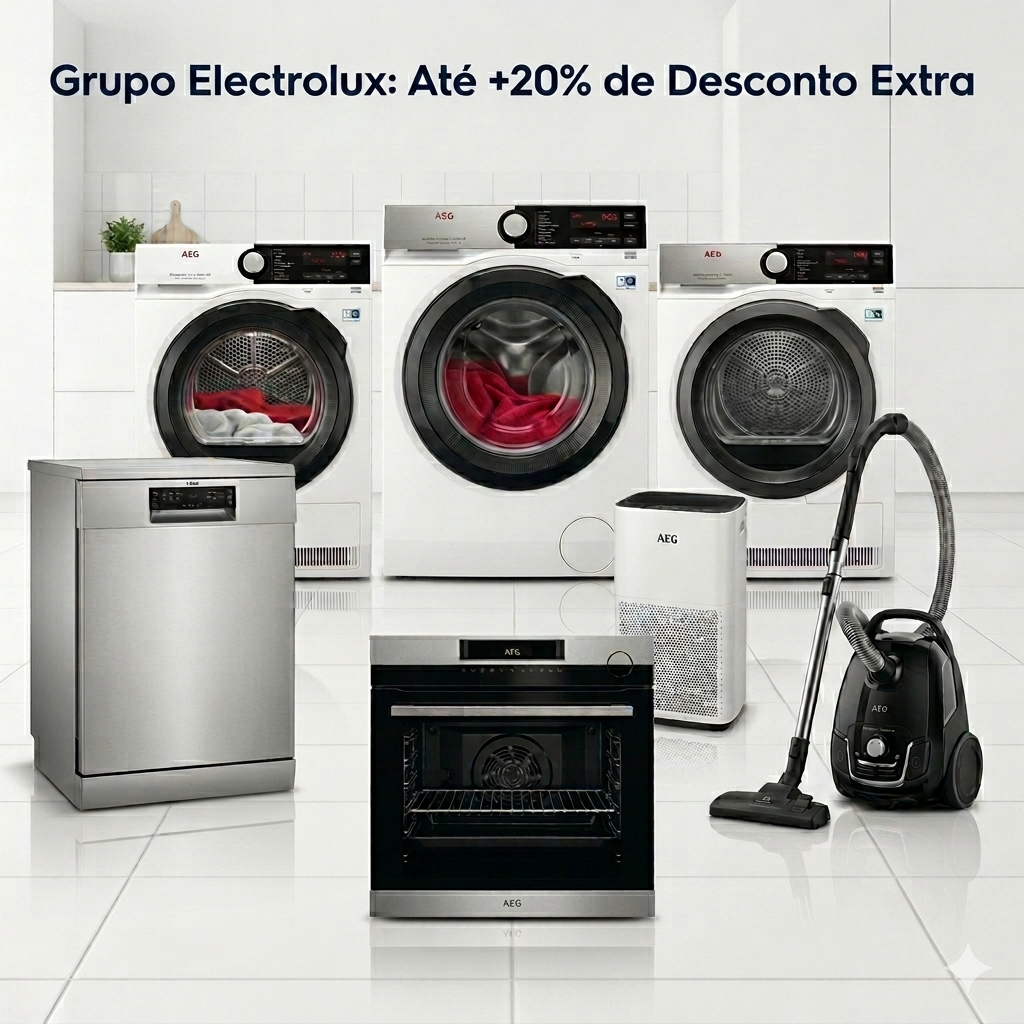 Grupo Electrolux: Até +20% de Desconto Extra! (10/06/2026)
