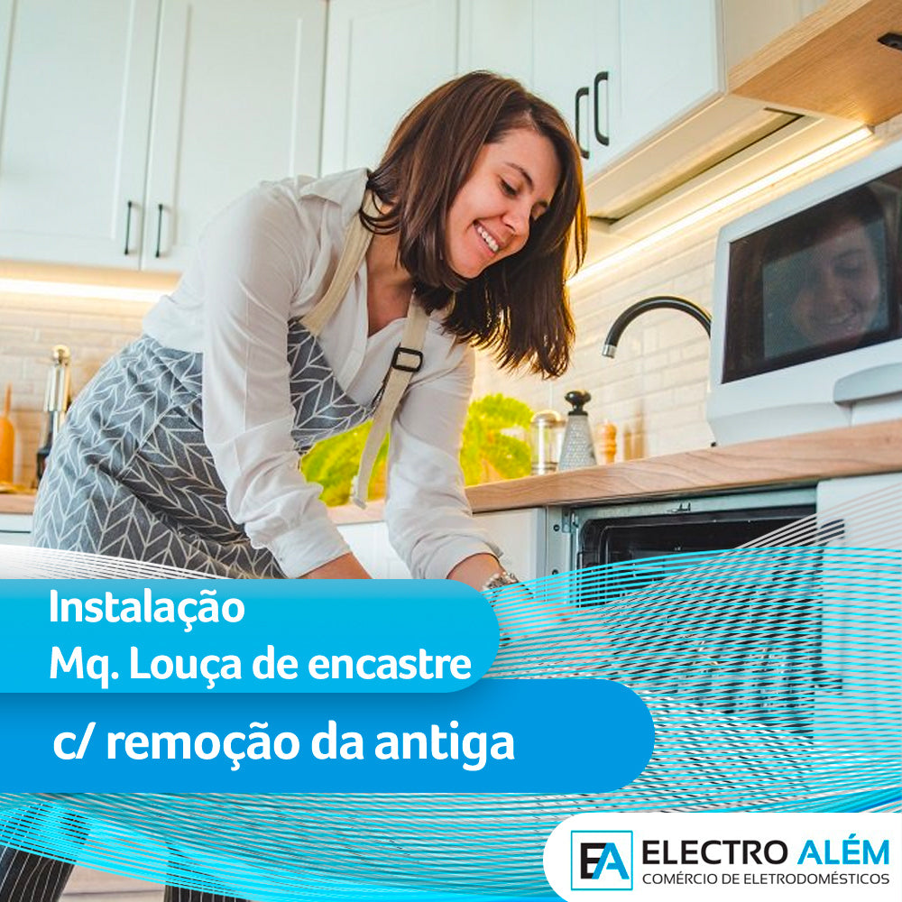 Instalação de Máquina de Loiça de Encastre com remoção da antiga
