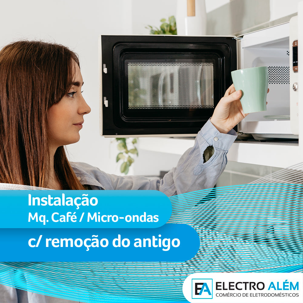 Instalação de Micro-ondas / Máquina de Café com remoção do antigo